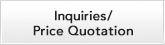 Inquiries/Price Quotation